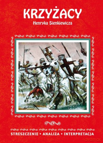 Krzyżacy Henryka Sienkiewicza [KSIĄŻKA]