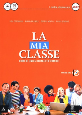 La mia classe Corso di lingua italiana per stranieri - Lidia Costamagna [KSIĄŻKA]