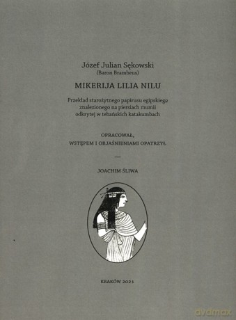 Mikerija Lilia Nilu - Józef Julian Sękowski [KSIĄŻKA]