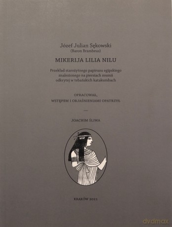 Mikerija Lilia Nilu - Józef Julian Sękowski [KSIĄŻKA]