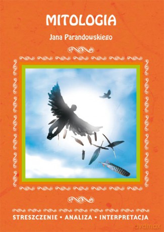 Mitologia Jana Parandowskiego - Katarzyna Wiśniewska [KSIĄŻKA]