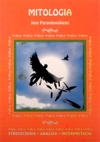 Mitologia Jana Parandowskiego - Katarzyna Wiśniewska [KSIĄŻKA]