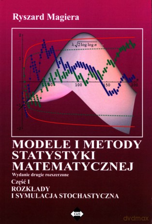 Modele i metody statystyki matematycznej Część 1 - Ryszard Magiera [KSIĄŻKA]