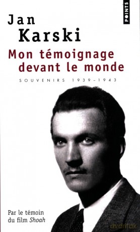Mon temoignage devant le monde - Jan Karski [KSIĄŻKA]