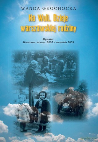 Na Woli - Wanda Grochocka [KSIĄŻKA]
