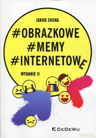 Obrazkowe memy internetowe - Jakub Sroka [KSIĄŻKA]