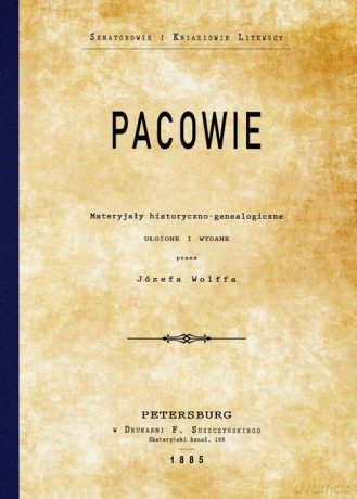 Pacowie Materyjały historyczno-genealogiczne - Józef Wolff [KSIĄŻKA]
