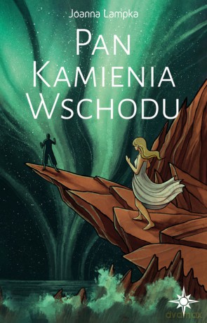 Pan Kamienia Wschodu - Joanna Lampka [KSIĄŻKA]