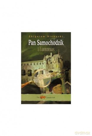 Pan Samochodzik i Fantomas - Zbigniew Nienacki [KSIĄŻKA]