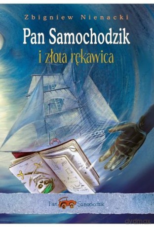 Pan Samochodzik i złota rękawica - Zbigniew Nienacki [KSIĄŻKA]