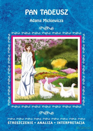 Pan Tadeusz Adama Mickiewicza - Ilona Kulik [KSIĄŻKA]