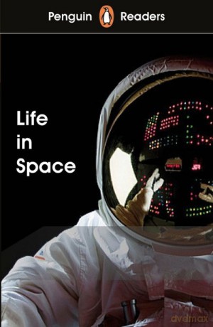 Penguin Readers Level 2 Life in Space [KSIĄŻKA]