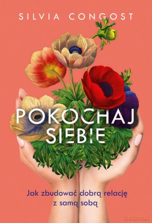 Pokochaj siebie - Silvia Congost [KSIĄŻKA]