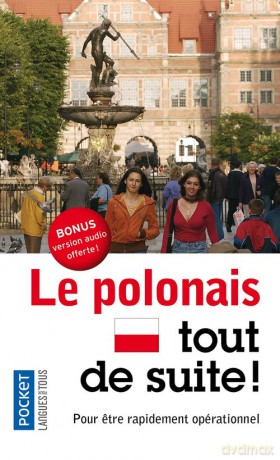 Polonais tout de suite - Joanna Grzybowska, Nathalie Bolgert [KSIĄŻKA]