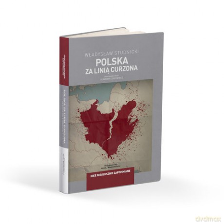 Polska za linią Curzona - Władysław Studnicki [KSIĄŻKA]