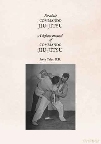 Poradnik Commando Jiu-Jitsu - Irvin Cahn [KSIĄŻKA]
