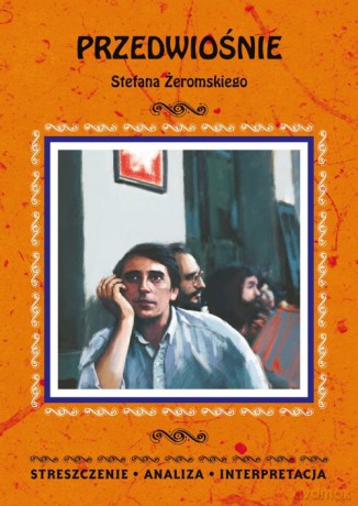 Przedwiośnie Stefana Żeromskiego - Anna Borowska [KSIĄŻKA]