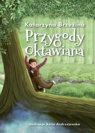 Przygody Oktawiana - Katarzyna Brzezina [KSIĄŻKA]