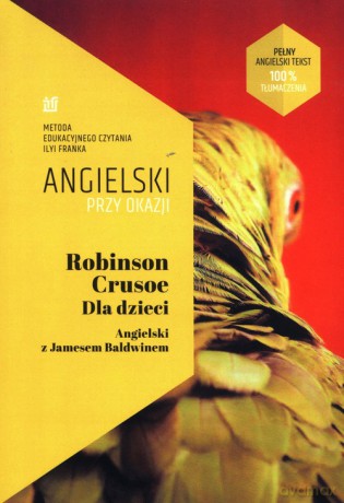 Robinson Crusoe Dla dzieci Angielski z Jamesem Baldwinem - Ilya Frank [KSIĄŻKA]