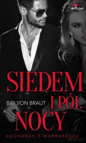 Siedem i pół nocy - Braut Bibi von [KSIĄŻKA]