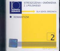Streszczenia i omówienia z języka polskiego Romantyzm [KSIĄŻKA]