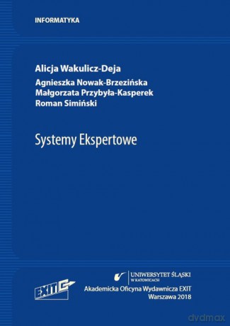 Systemy Ekspertowe - Wakulicz-Deja Alicja, Nowak-Brzezińska Agnieszka [KSIĄŻKA]