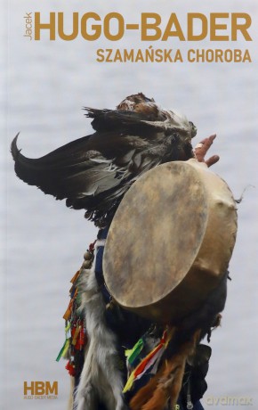 Szamańska choroba [KSIĄŻKA]