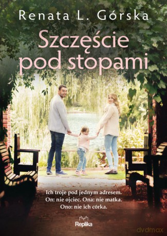 Szczęście pod stopami - Renata L. Górska [KSIĄŻKA]