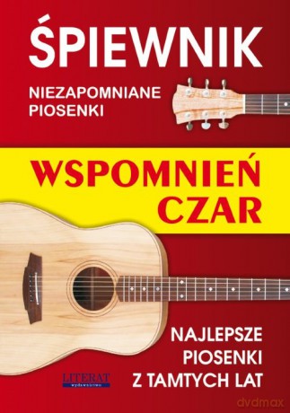 Śpiewnik Wspomnień czar [KSIĄŻKA]