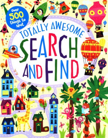 Totally Awesome Search and Find [KSIĄŻKA]
