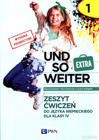 Und so weiter 1 Extra Zeszyt ćwiczeń do języka niemieckiego - Marta Kozubska, Ewa Krawczyk [KSIĄŻKA]