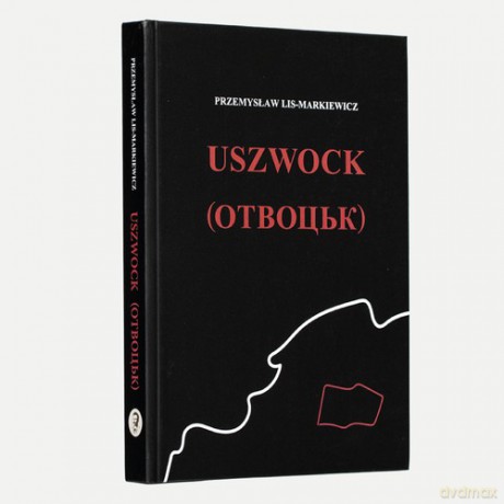 Uszwoc - Przemysław Lis-Markiewicz [KSIĄŻKA]