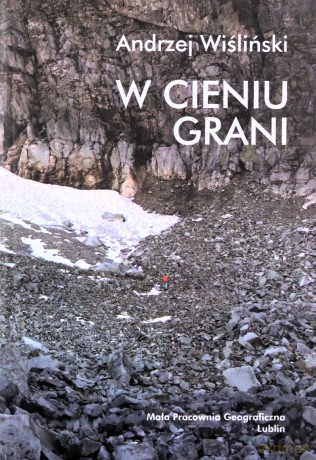 W cieniu grani - Andrzej Wiśliński [KSIĄŻKA]