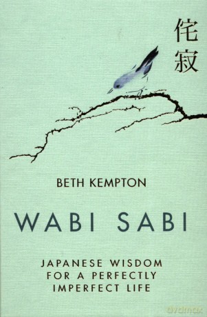 Wabi Sabi - Beth Kempton [KSIĄŻKA]