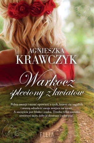 Warkocz spleciony z kwiatów - Agnieszka Krawczyk [KSIĄŻKA]