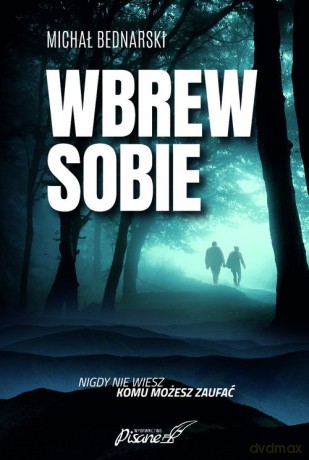 Wbrew sobie - Michał Bednarski [KSIĄŻKA]