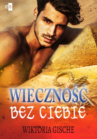 Wieczność bez Ciebie - Wiktoria Gische [KSIĄŻKA]
