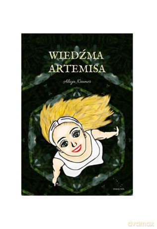 Wiedźma Artemisa - Alicja Kramer [KSIĄŻKA]