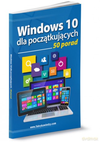 Windows 10 dla początkujących 50 porad [KSIĄŻKA]