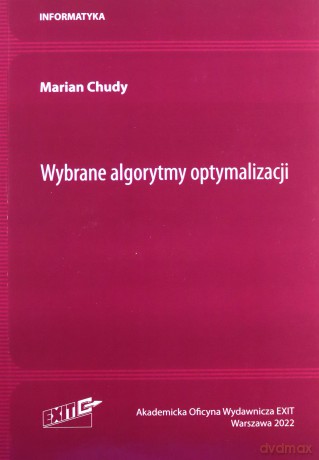 Wybrane algorytmy optymalizacji - Marian Chudy [KSIĄŻKA]