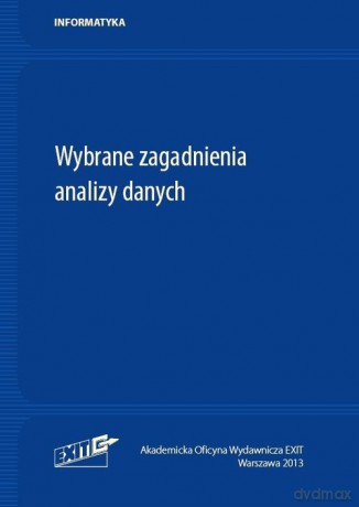 Wybrane zagadnienia analizy danych [KSIĄŻKA]