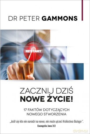 Zacznij Nowe życie dziś - Peter Gammons [KSIĄŻKA]
