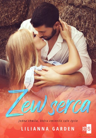 Zew serca - Lilianna Garden [KSIĄŻKA]