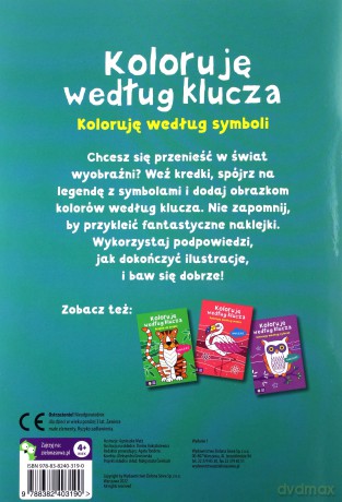 Koloruję według symboli. Koloruję według klucza [KSIĄŻKA]