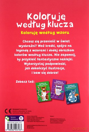 Koloruję według wzoru. Koloruję według klucza [KSIĄŻKA]