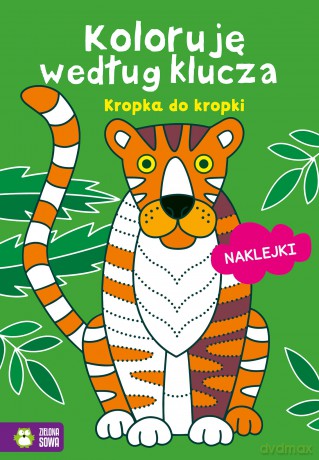 Kropka do kropki. Koloruję według klucza [KSIĄŻKA]