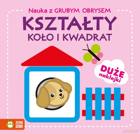 Kształty. Koło i kwadrat. Nauka z grubym obrysem [KSIĄŻKA]