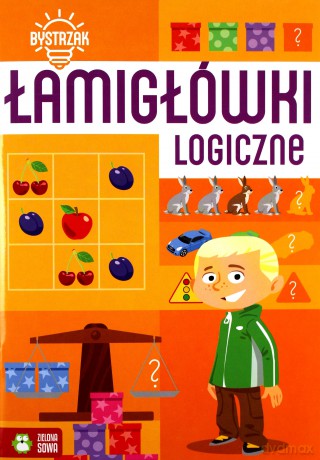 Łamigłówki logiczne. Bystrzak [KSIĄŻKA]