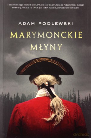 Marymonckie młyny - Adam Podlewski [KSIĄŻKA]