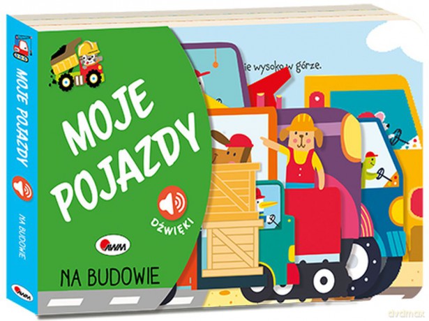 Na budowie. Moje pojazdy - Elżbieta Wójcik [KSIĄŻKA]